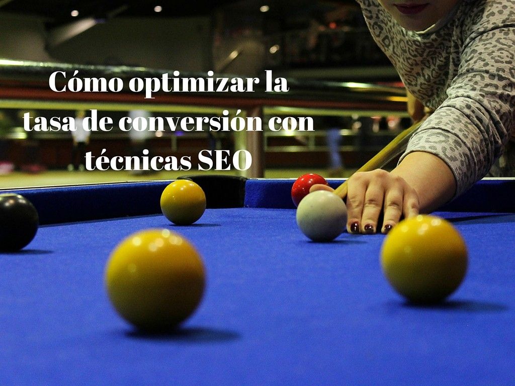 Cómo optimizar la tasa de conversión con técnicas SEO
